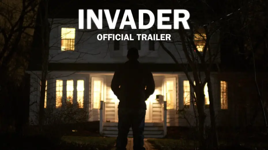 Video for the film Invader — Official Trailer