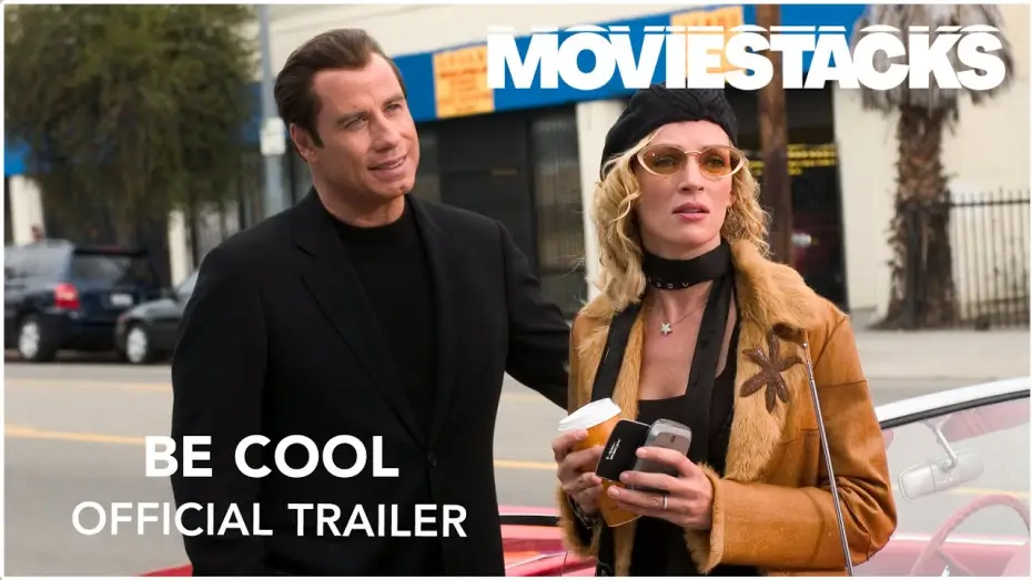 Video for the film Be Cool — Official Trailer