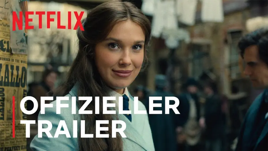 Video for the film Enola Holmes 3 — Enola Holmes 3 | Offizieller Trailer | Netflix