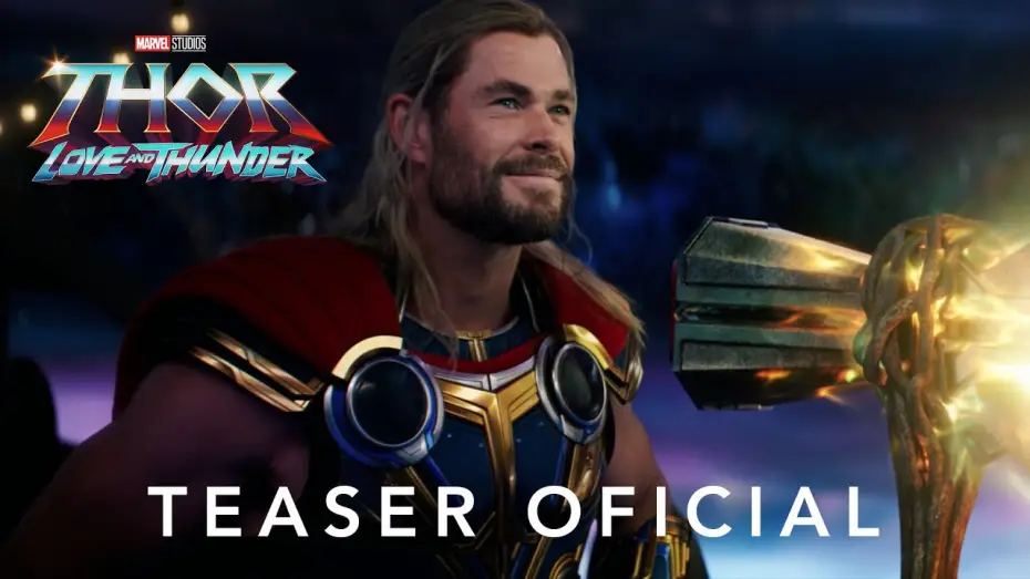 Video for the film Thor: Love and Thunder — Teaser Oficial [Doblado]