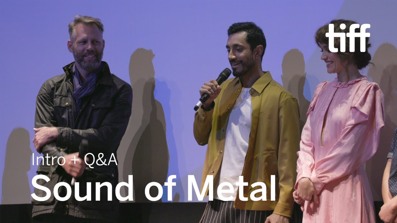 Video for the film Sound of Metal — SOUND OF METAL Cast and Crew Q&A, Sept 7 | TIFF 2019