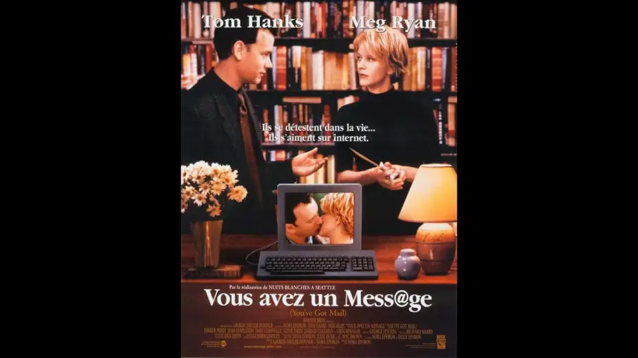 Video for the film You've Got Mail — Vous avez un message (VOST)
