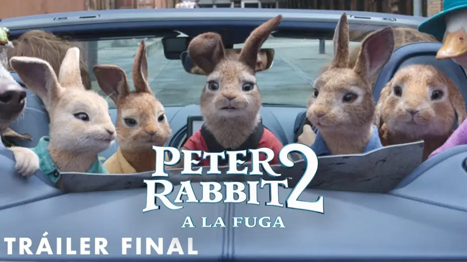 Video for the film Peter Rabbit 2: The Runaway — PETER RABBIT 2: A LA FUGA - Tráiler final en ESPAÑOL | Sony Pictures España