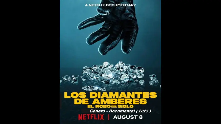 Video for the film Stolen: Heist of the Century — Los diamantes de Amberes - El robo del siglo ( 2025 ) Trailer Documental - Español Latino