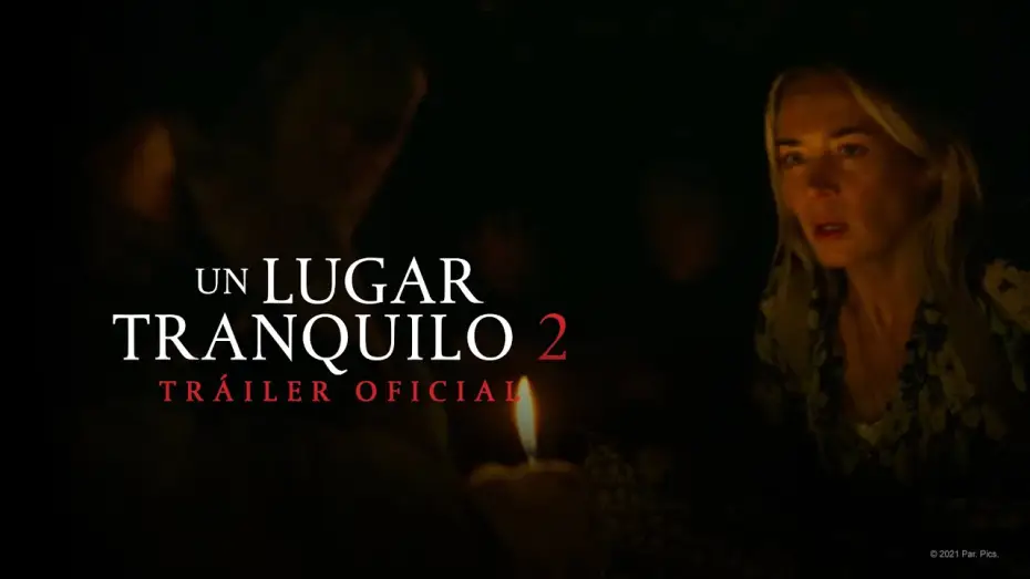 Video for the film A Quiet Place Part II — Un Lugar Tranquilo II | Tráiler final