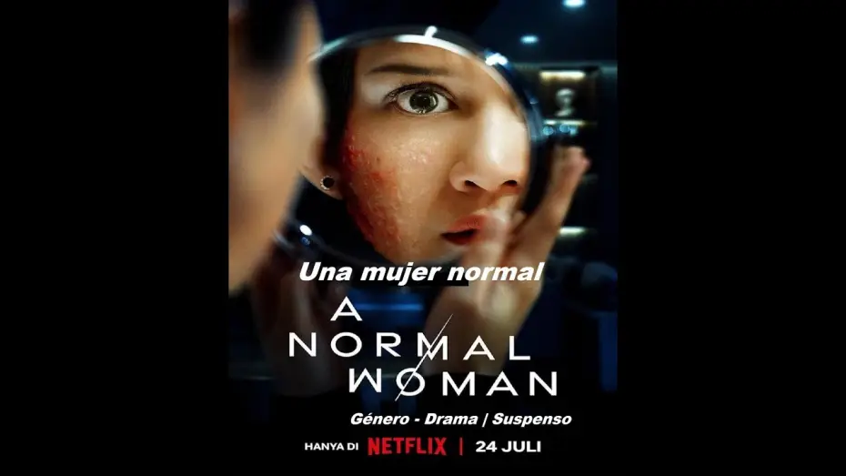 Video for the film A Normal Woman — Una mujer normal ( A Normal Woman ) 2025 - Trailer Pelicula - Español Latino
