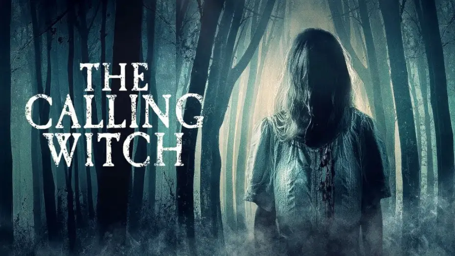 Video for the film The Calling Witch — The Calling Witch | Official Trailer | Horror Brains