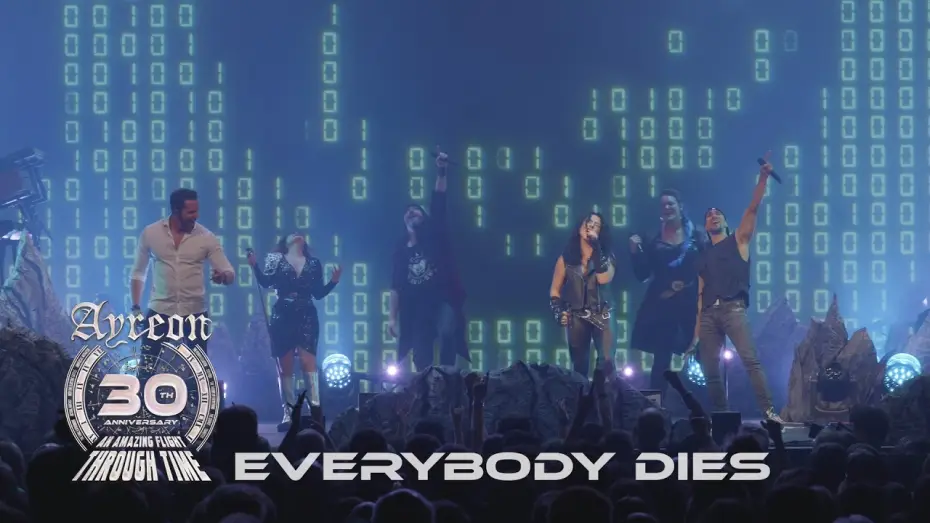 Video for the film Ayreon: 30th Anniversary - An Amazing Flight Through Time — Ayreon - Everybody Dies (30th Anniversary - An Amazing Flight Through Time)