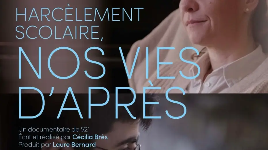 Video for the film Bullying, our lives after — Bande annonce - "Harcèlement scolaire, nos vies d'après" - VF