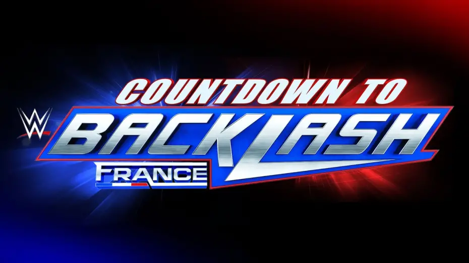 Video for the film Countdown to WWE Backlash France 2024 — Countdown to WWE Backlash France: May 4, 2024