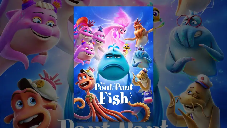 Video for the film The Pout-Pout Fish — The Pout-pout Fish