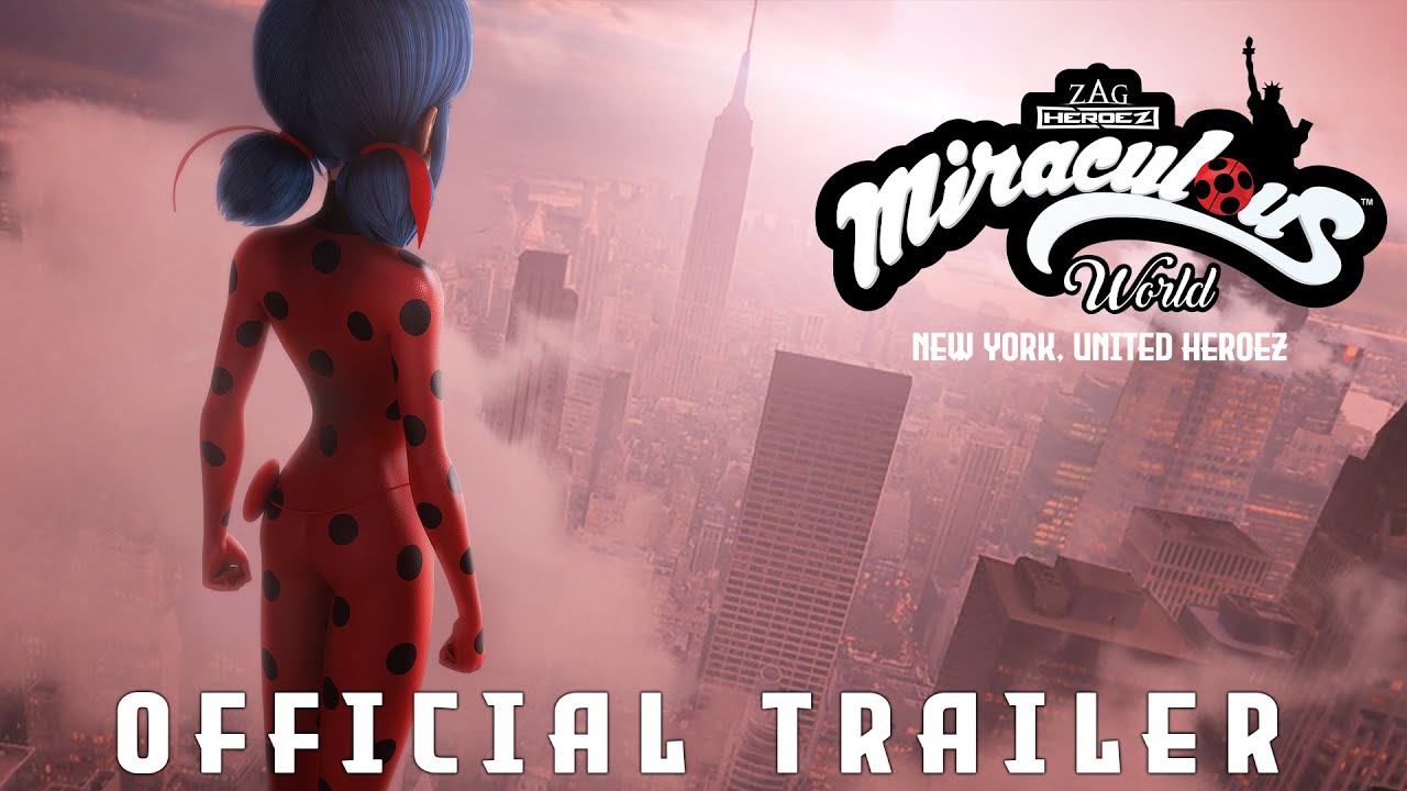 Video for the film Miraculous World: New York, United HeroeZ — MIRACULOUS WORLD | ⭐ New-York, United Heroez Official Trailer 🗽