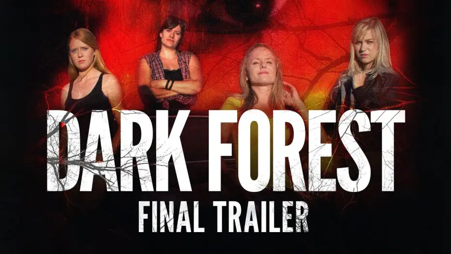 Video for the film Dark Forest — Dark Forest - Final Trailer
