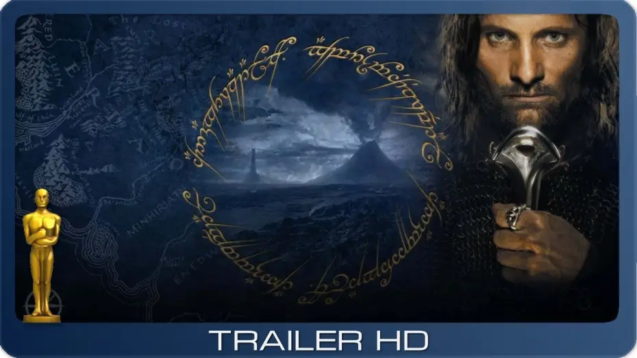 Video for the film The Lord of the Rings: The Return of the King — Der Herr der Ringe: Die Rückkehr des Königs ≣ 2003 ≣ Trailer