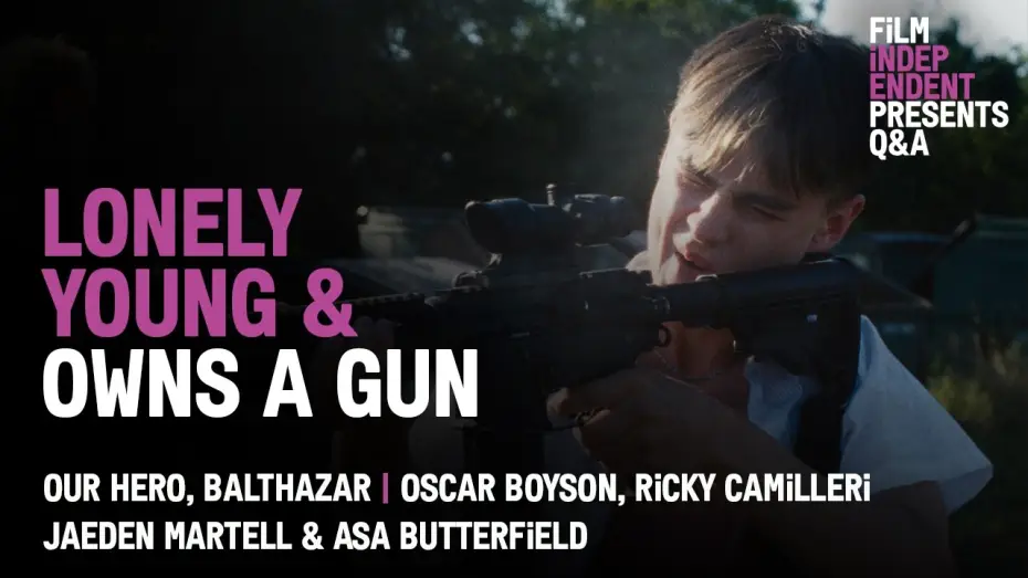 Video for the film Our Hero, Balthazar — An Odd-Couple School-Shooting Buddy Film | Our Hero, Balthazar Q&A