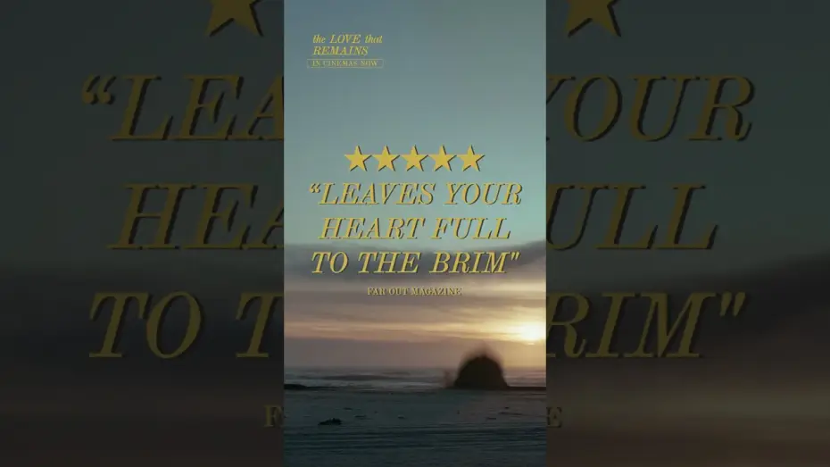 Video for the film The Love That Remains — Have you seen THE LOVE THAT REMAINS yet?