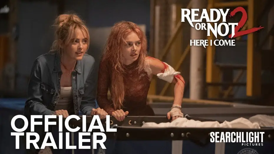 Video for the film Ready or Not 2: Here I Come — Official Trailer