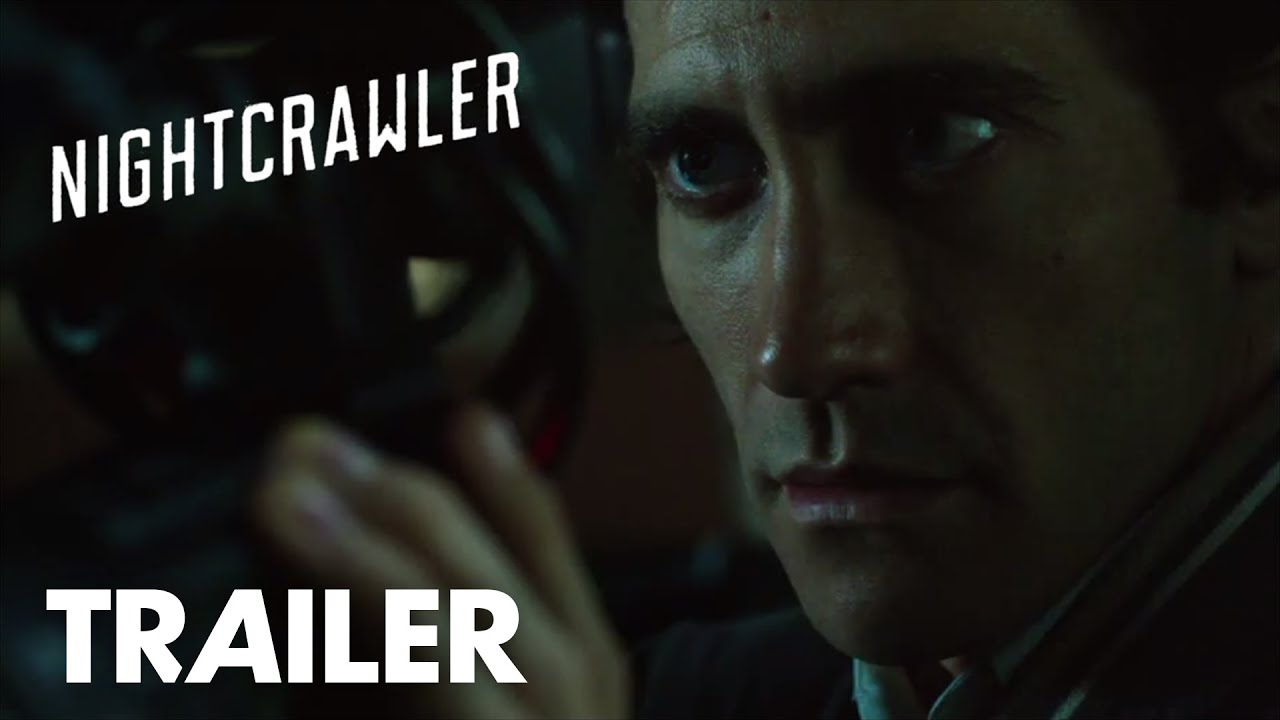 Video for the film Nightcrawler — Official Teaser Trailer