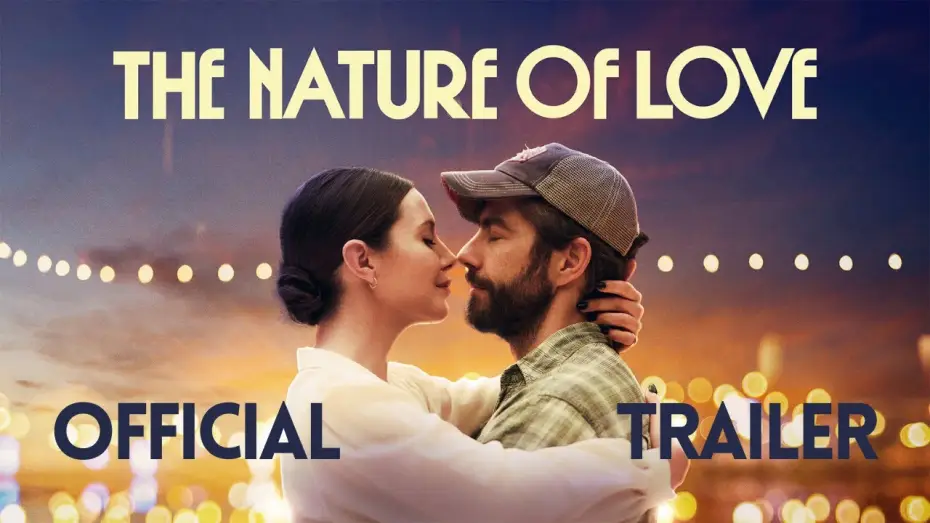 Video for the film The Nature of Love — Official UK Trailer [Subtitled]