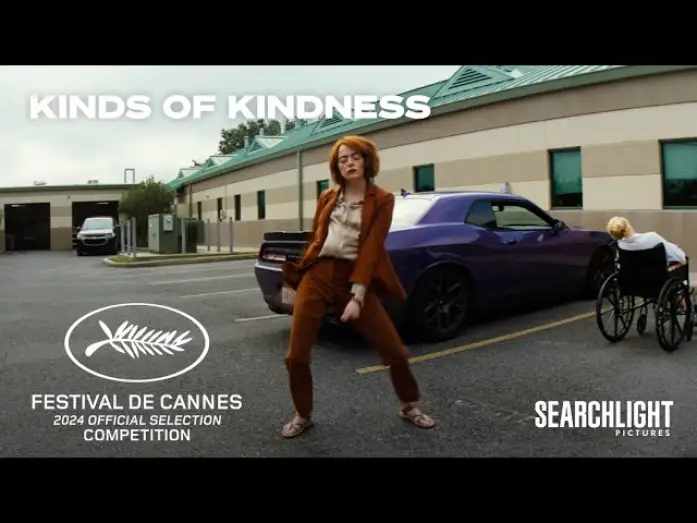 Video for the film Kinds of Kindness — Anuncio: "Cannes"