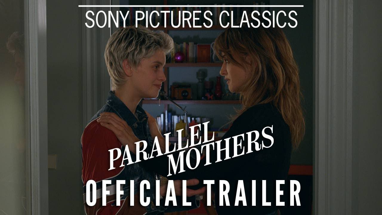 Video for the film Parallel Mothers — Official Teaser