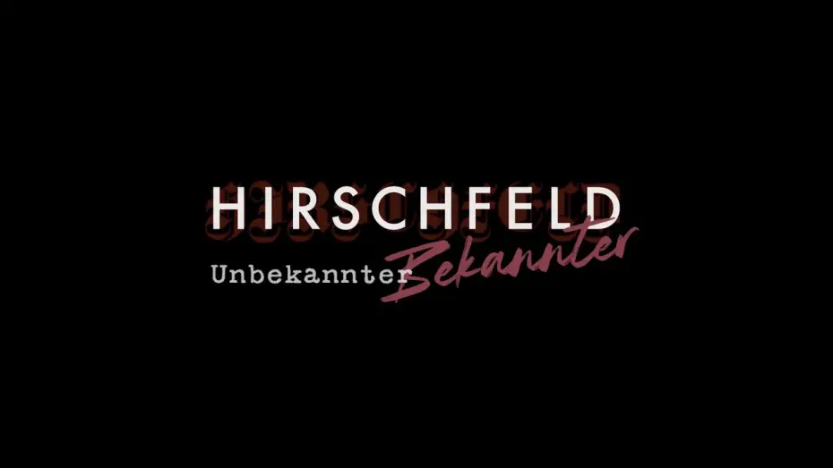 Video for the film Hirschfeld – The Unknown Known — Hirschfeld – Unbekannter Bekannter (Trailer)