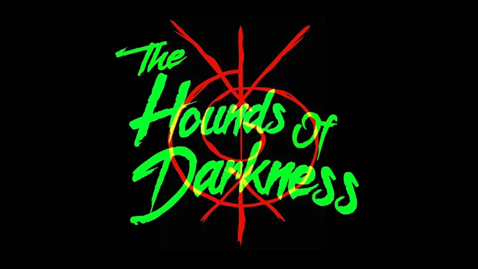 Video for the film The Hounds of Darkness — The Hounds Of Darkness Official Trailer (HD)