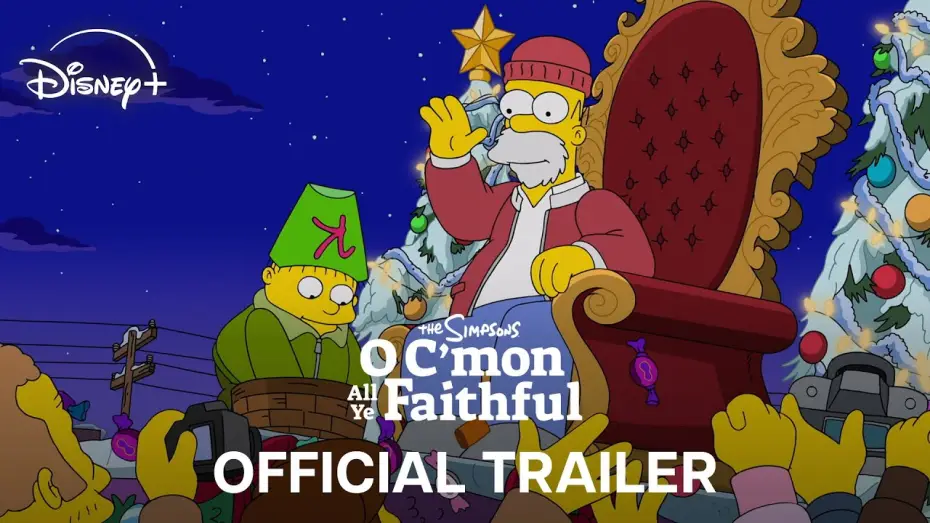 Video for the film The Simpsons: O C'mon All Ye Faithful — Official Trailer