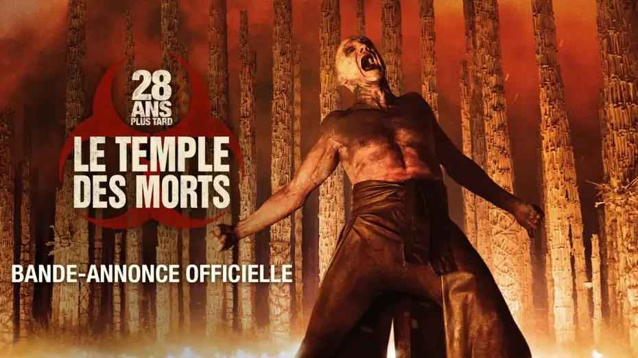 Video for the film 28 Years Later: The Bone Temple — 28 Ans Plus Tard : Le Temple Des Morts - Bande-annonce VOST