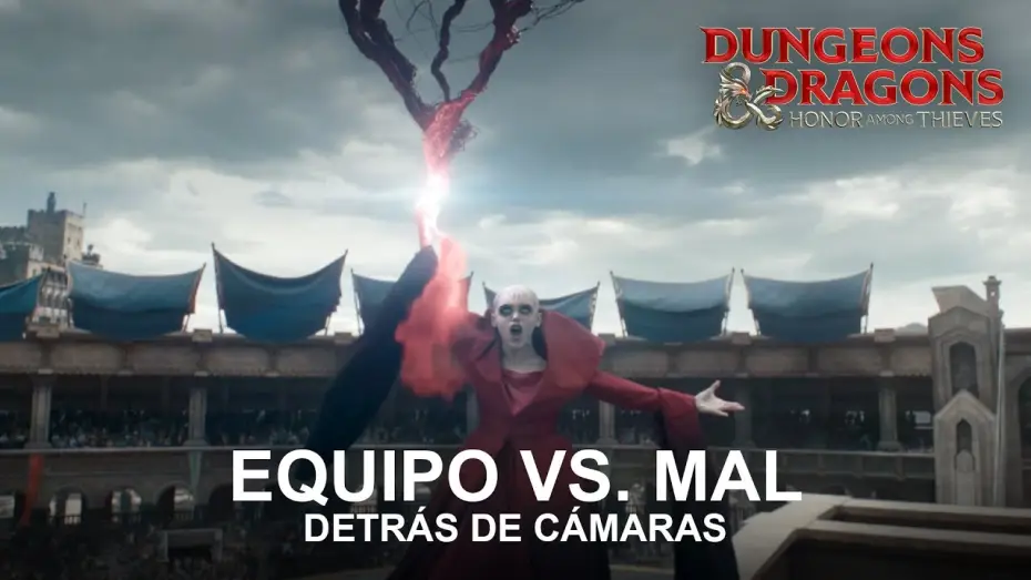 Video for the film Dungeons & Dragons: Honor Among Thieves — Detrás de cámaras: Equipo vs. Mal