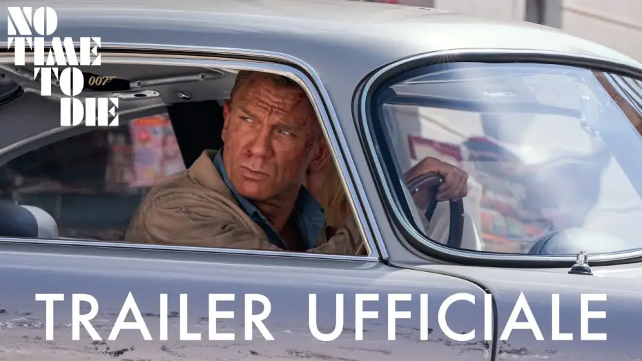 Video for the film No Time to Die — NO TIME TO DIE – Trailer Ufficiale (Universal Pictures) HD