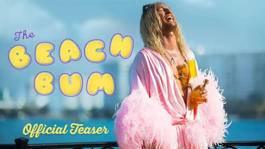 Video for the film The Beach Bum — Official Teaser