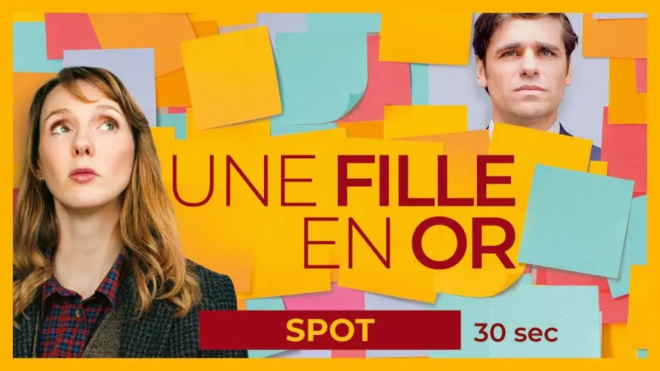 Video for the film Une fille en or — UNE FILLE EN OR - Spot 30sec | Avec Pauline Clément et Arthur Dupont