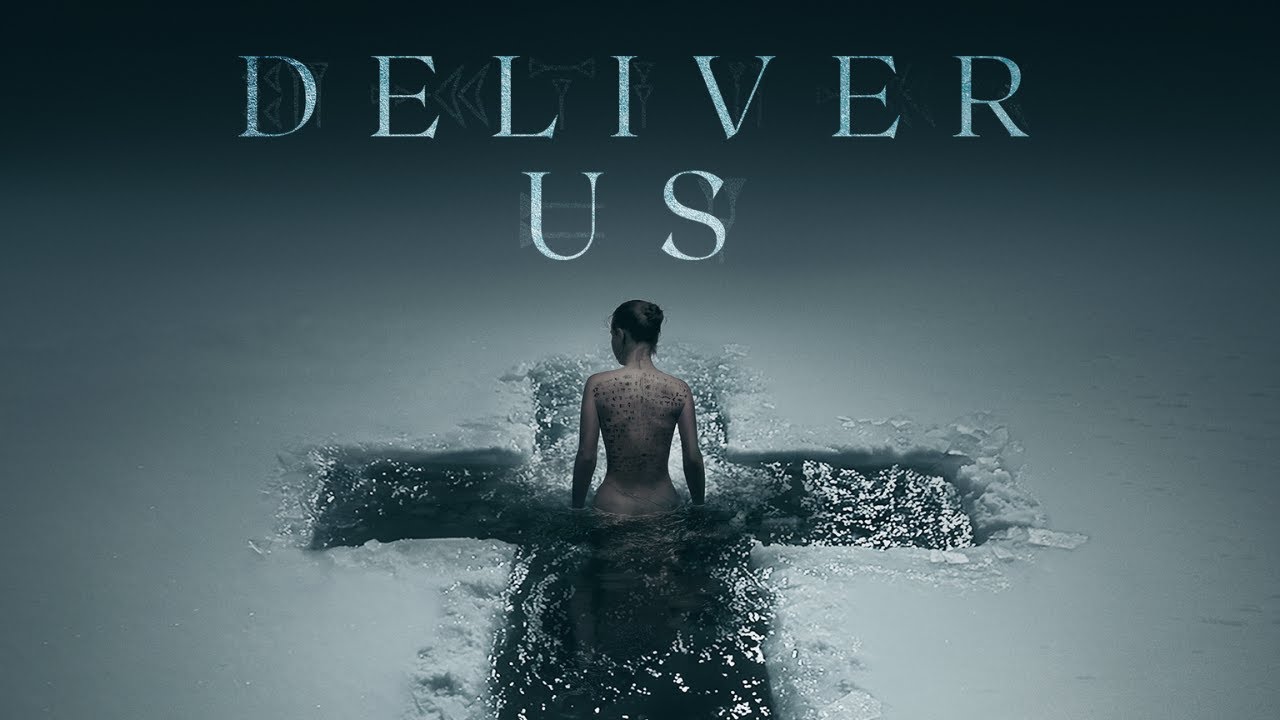 Video for the film Deliver Us — Official International Trailer
