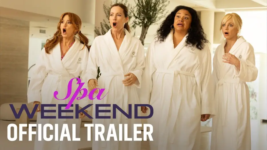 Video for the film Spa Weekend — Official Trailer