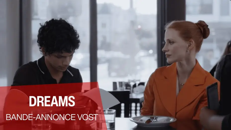 Video for the film Dreams — DREAMS - Bande-annonce VOSTFR