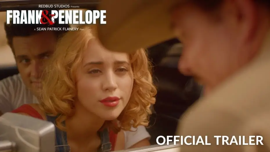 Video for the film Frank and Penelope — Frank & Penelope | Official Trailer (2022) | Redbud Studios