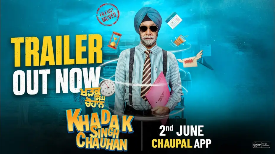 Video for the film Khadak Singh Chauhan — Khadak Singh Chauhan| New Punjabi Movie | Trailer | Director Manjot Singh | @ChaupalOTT
