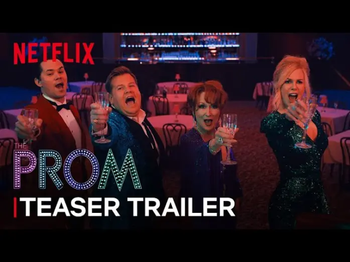 Video for the film The Prom — The Prom | Official Teaser Trailer | Netflix