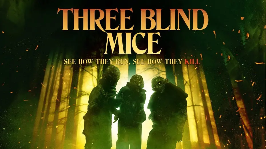 Video for the film Three Blind Mice — Official Trailer