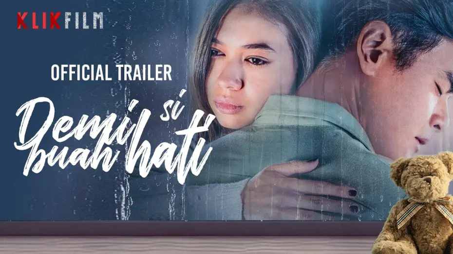 Video for the film Demi Si Buah Hati — Official Trailer 'Demi Si Buah Hati' | 10 April 2024 di KlikFilm