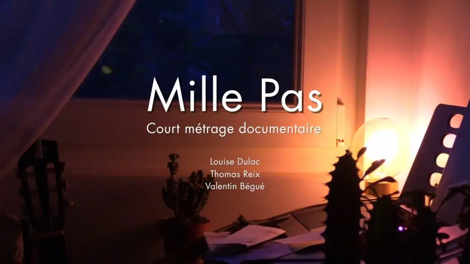 Video for the film Mille Pas — Mille Pas (court métrage)