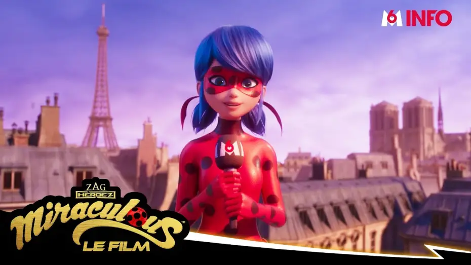 Video for the film Miraculous: Ladybug & Cat Noir, The Movie — Ladybug sur M6