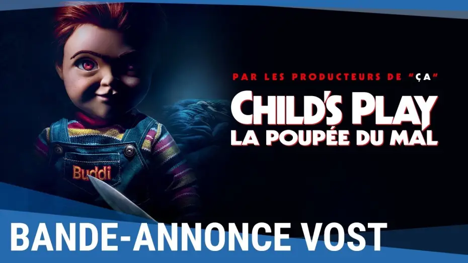 Video for the film Child's Play — CHILD'S PLAY : LA POUPÉE DU MAL - Bande Annonce VOST