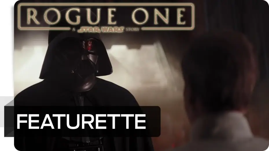 Video for the film Rogue One: A Star Wars Story — Making-of: Charakter - Lord Vader