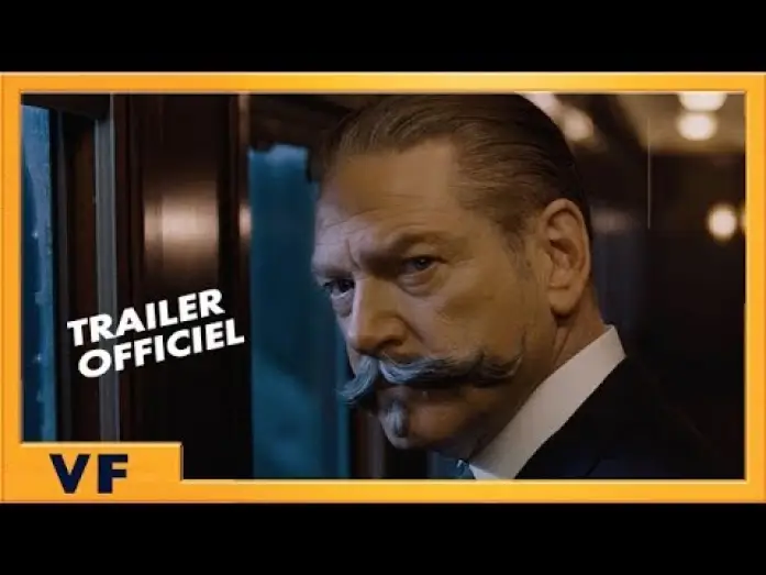 Video for the film Murder on the Orient Express — Le Crime de l'Orient Express - Bande Annonce 2 VF