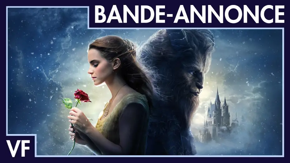 Video for the film Beauty and the Beast — Bande-annonce 3 VF