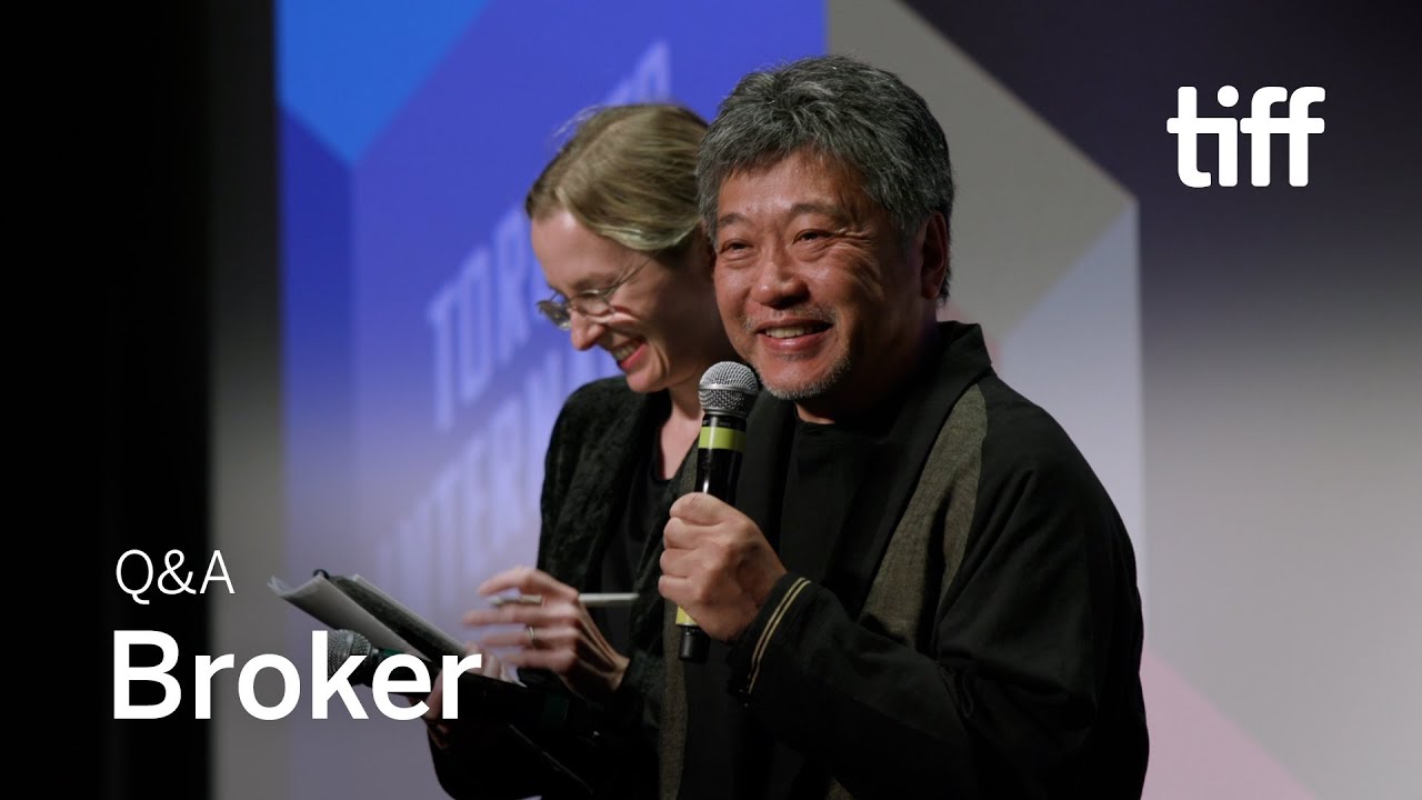 Video for the film Broker — BROKER Q&A with Hirokazu Kore-eda | TIFF 2022