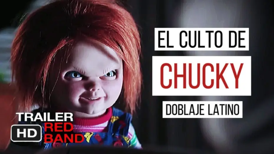 Video for the film Cult of Chucky — El Culto De CHUCKY Trailer Oficial #2 Red Band (2017) Español Latino.