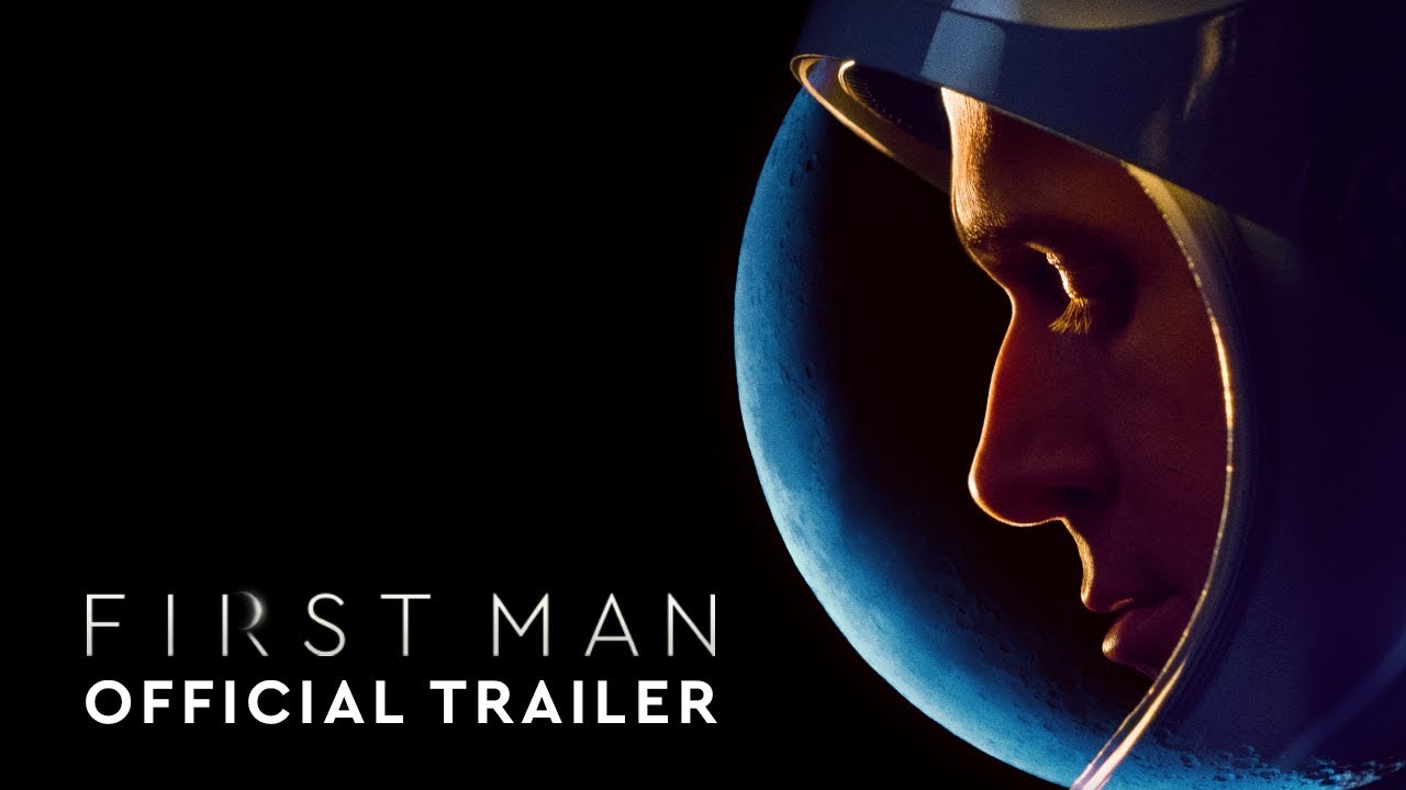 Video for the film First Man — First Man - Official Trailer #2 [HD]
